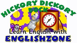 Hickory Dickory Dock  nursery rhyme  Englishzone songs for kids [upl. by Lramaj]