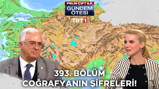 Pelin Çift ile Gündem Ötesi 393 Bölüm [upl. by Annawak]