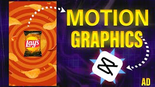 Motion Graphics  Lays Chips in CapCut Full Tutorial 2024 [upl. by Merla]