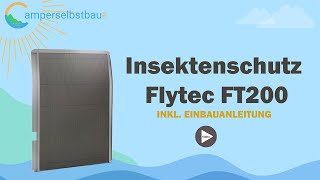 Das Einbauvideo vom Insektenschutz Dometic Flytec FT200 [upl. by Ttiwed]