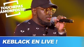 Keblack  Bazardée Live  TPMP [upl. by Remus]