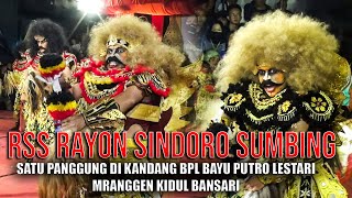 RSS  RAYON SINDORO SUMBING  SATU PANGGUNG DI KANDANG BPL MRANGGEN KIDUL [upl. by Wampler]