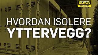 Glava  Hvordan isolere yttervegg 15 sek [upl. by Monahon]