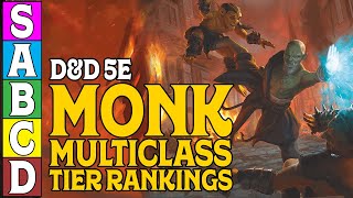 Monk Multiclass Tier Ranking in Dungeons and Dragons 5e [upl. by Lilli]