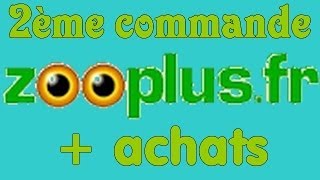 2ème commande zooplus et achats [upl. by Anirbaz]