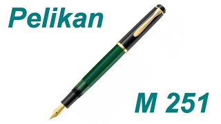 Pelikan M 251  Review [upl. by Wernher702]