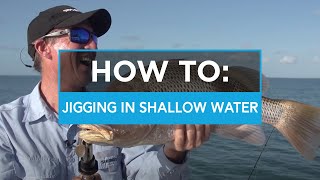 HOW TO Jigging a Squidgies soft plastic in shallow water [upl. by Eulalia]