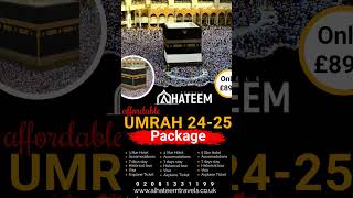 Affordable Umrah Packages 2425 affordableumrah umrahguide islamicpilgrimage familyumrah [upl. by Tacklind259]