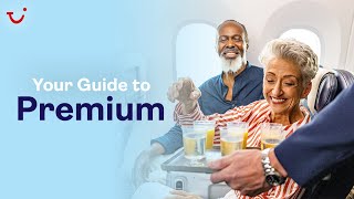 Your Guide to Premium  TUI [upl. by Ecinnahs]