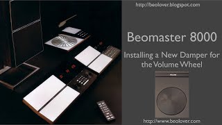 Beomaster 8000 Volume Encoder Damping Restoration [upl. by Topper]