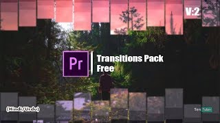 24 AWESOME TRANSITIONS PACK FOR ADOBE PREMIERE PRO Free HindiUrdu [upl. by Anear]