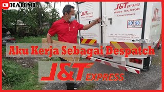 JnT EXPRESS  AKU KERJA SEBAGAI DESPATCH JampT Express [upl. by Deana444]