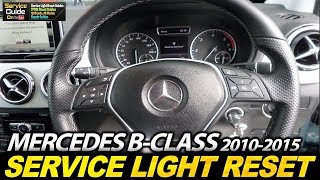 Mercedes B Class 20102015 Service Light Reset [upl. by Arianie627]