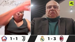 REAL MADRIDMILAN 13 e LILLEJUVENTUS 11  MILANISTI IMPAZZITI e JUVENTINI ABBACCHIATI  TIFOSIAMO [upl. by Genna398]