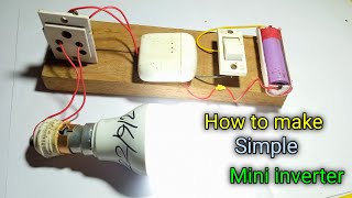 How to make Mini inverter  Mini inverter kaise banaye  Diy inverter science project [upl. by Willdon344]