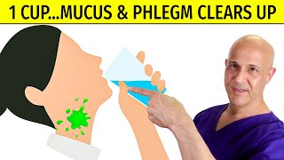 1 CUP MUCUS amp PHLEGM Clears Up Dr Mandell [upl. by Roberson]