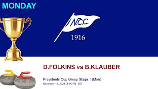 🥌 NCC Presidents Cup Group Stage 1 Mon  DFOLKINS vs BKLAUBER [upl. by Mills369]