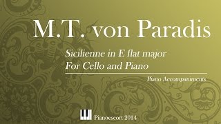 MT von Paradis  Sicilienne in Eflat major  Cello and Piano  Piano Accompaniment [upl. by Yerocal]