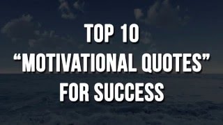 Top 10 Motivational Quotes For Success in Life [upl. by Constance]