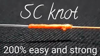 SC knot Braided To Fluorocarbon Leader  Best of the best Fishing knot 200 Stronger and easy [upl. by Stanway]