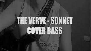 The Verve  Sonnet bass cover [upl. by Naujet]