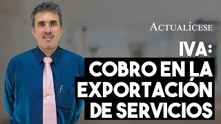 Periodicidad de IVA para exportadores de servicios [upl. by Anayet]