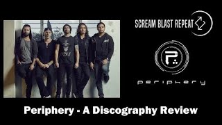 Periphery  A Discography Review [upl. by Ahsikyt844]