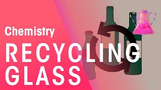 Recycling Glass  Environmental Chemistry  Chemistry  FuseSchool [upl. by Moorish]