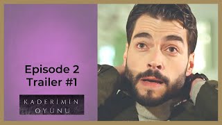 Kaderimin Oyunu â– Ep 2 Trailer 1 â– Akin Akinozu â– English â– 2021 [upl. by Dirrej]