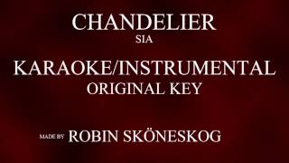 CHANDELIER  SIA KARAOKEINSTRUMENTAL w LYRICS [upl. by Zenia]