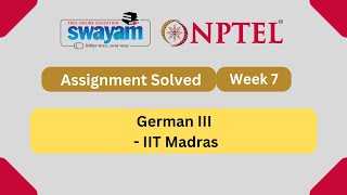 German III Week 7 Assignment  Solved  NPTEL German II Assignment solved Answers week 7  2023 [upl. by Traver]