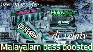 Malayalam dj remix songbass beat boosted dj songMalayalam beat👊👊 boosted dj [upl. by Adeehsar]