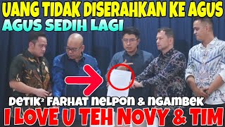 DETIK² FARHAT NELPON amp NGAMBEK  I LOVE U TEH NOVY KAMI BANGGA amp TERHARU AYO SEMANGAT TEH amp TIM [upl. by Benoite]