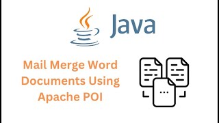 Performing Mail Merge in Word using Java and Apache POI [upl. by Kenley652]