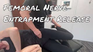 Femoral Nerve Entrapment Release  Motion Specific Release [upl. by Wycoff683]