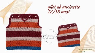 TUTORIAL Gilet da neonato ad uncinetto 1218 mesi [upl. by Allard314]