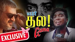 Thala Ajith Kumar Song  Gana Song  Tamil  Exclusive [upl. by Lamek402]