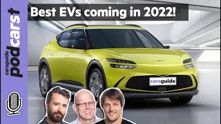 Best electric cars coming to Australia in 2022 Kia EV6 BYD GV60 amp more  CarsGuide Podcast 215 [upl. by Alton]