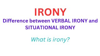 Irony figure of speechIrony Examples Situational and Verbal Irony [upl. by Ethyl138]