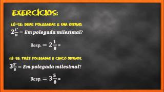 Conversão Polegada Fracionária para Milesimal  Aula 6 [upl. by Tallie922]