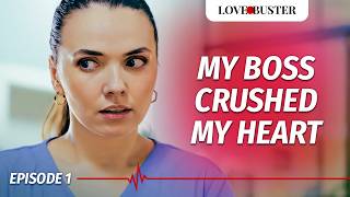 My Boss Crushed My Heart  SAVING HEARTS  Ep1 LoveBusterShow [upl. by Nrehtak]