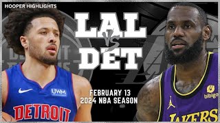 Los Angeles Lakers vs Detroit Pistons Full Game Highlights  Feb 13  2024 NBA Season [upl. by Annais]