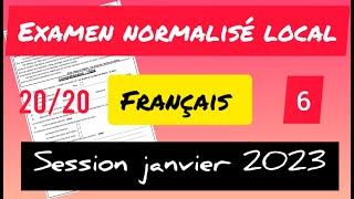 examen normalisé local 6ème Épreuve de français session janvier 2023 [upl. by Changaris]