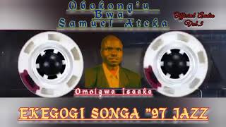 EKEGOGI SONGA03OBOKONGU BWA SAMUEL ATEKA [upl. by Notsirk]