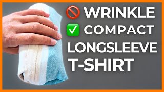 How To Fold A Long Sleeve Shirt For Travel Compact Without Wrinkles [upl. by Gannon]