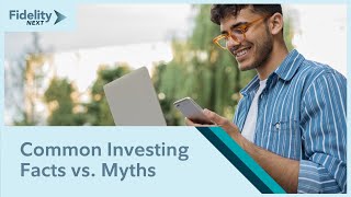 Common Investing Facts vs Myths [upl. by Domonic]