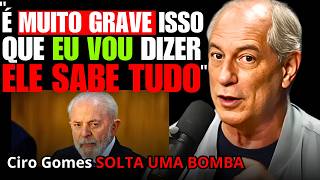 CIRO GOMES FAZ DENÚNCIA GRAVE para PLANO SOMBRIO do PT e do GOVERNO LULA  CIRO GOMES ECONOMIA [upl. by Jonah568]