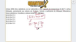 UNESC 2018 Uma substância ao ser submetida a uma variação  Questões de Física  Quantum X [upl. by Dlared]