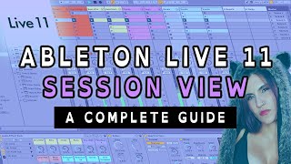 Ableton Live 11  Session View Beginners Tutorial [upl. by Ayotas]