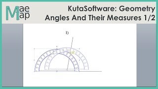 KutaSoftware Geometry Angles And Their Measures Part 1 [upl. by Perkin]